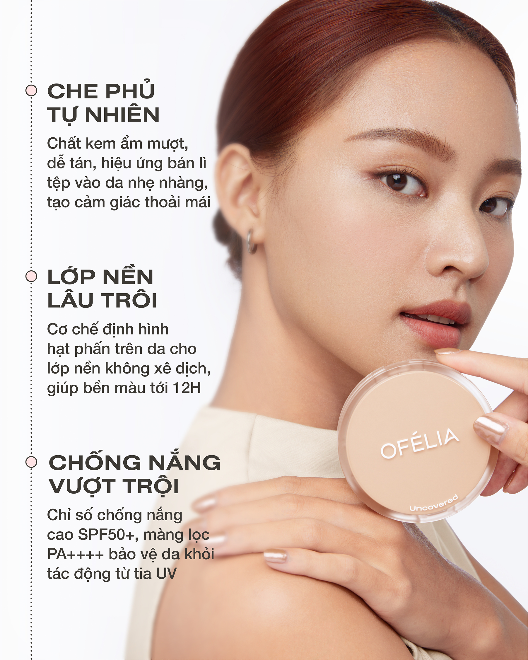 Phấn Nước Mịn Lì Lâu Trôi OFÉLIA Uncovered Longwear Cushion SPF50+/PA++++